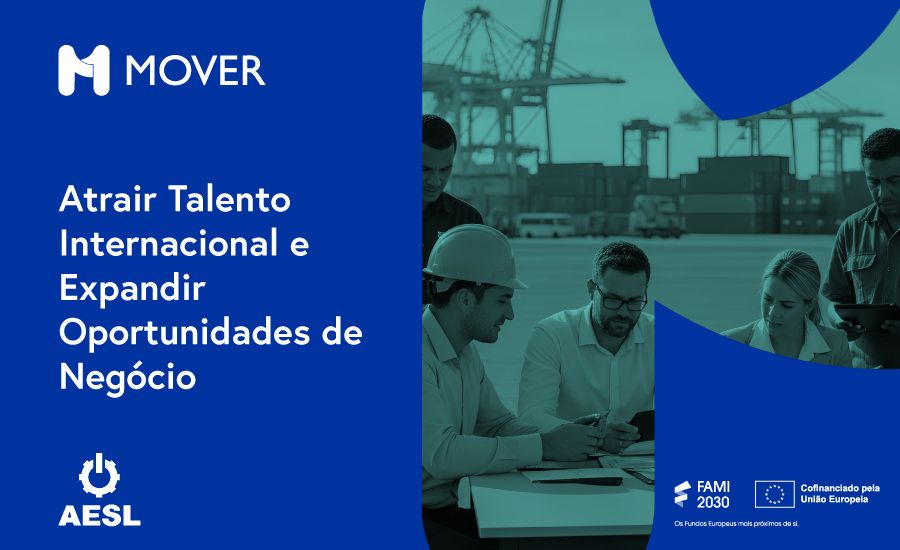MOVER - Atrair Talento Internacional e Expandir Oportunidades de Negócio (Lousã)