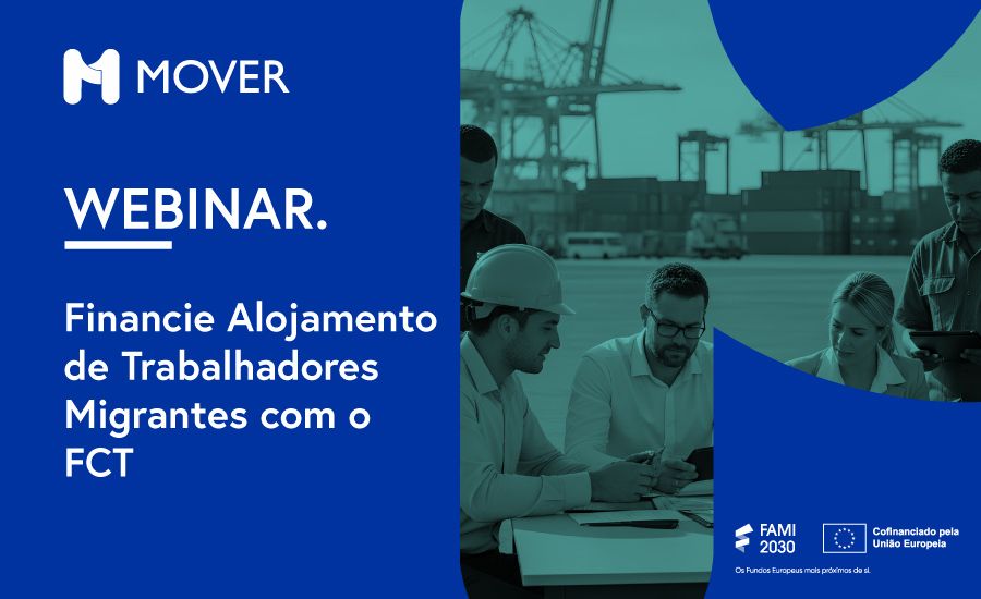 WEBINAR | Financie Alojamento de Trabalhadores Migrantes com o FCT