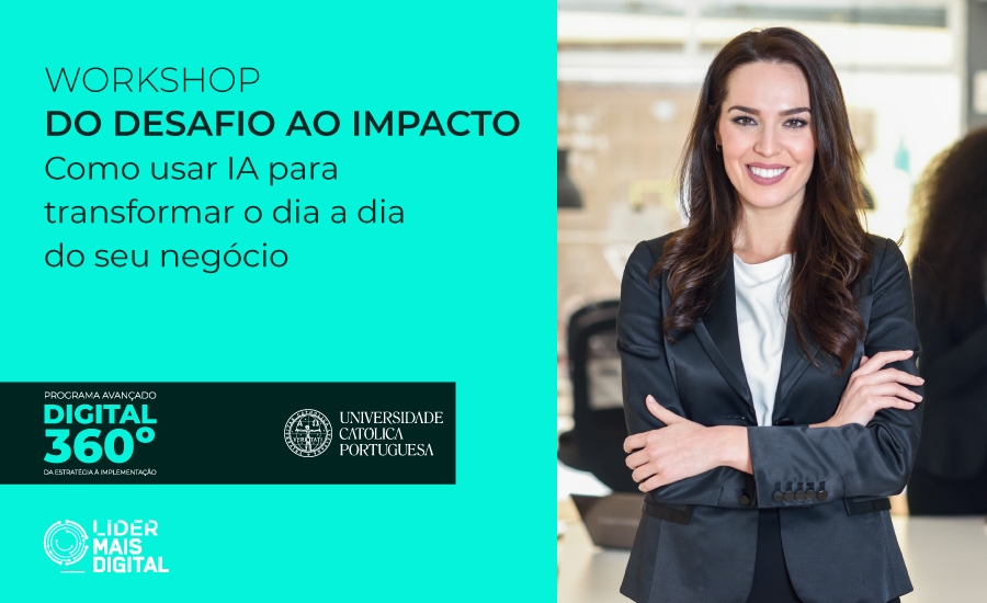2º Workshop: Do desafio ao impacto - Como usar IA para transformar o dia a dia do seu negócio