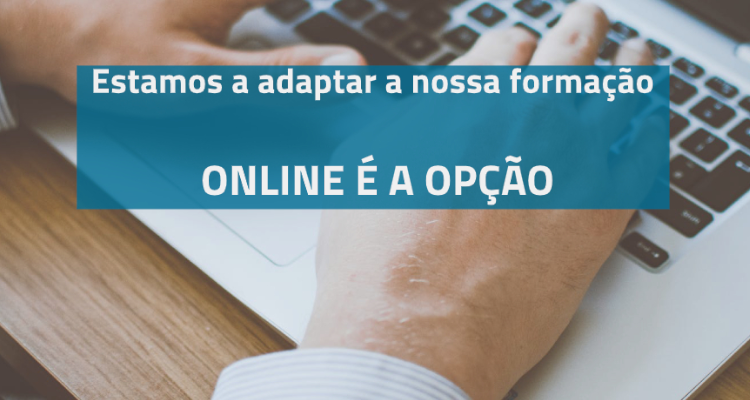 Online é a opção para a Formação AEP