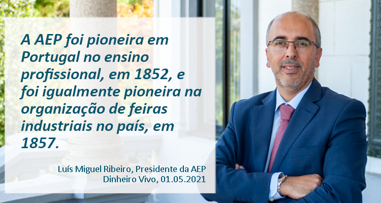 AEP: há 172 anos a olhar para o futuro