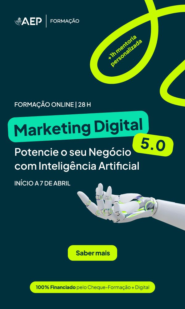 ONLINE | Marketing Digital 5.0 - Potencie o seu Negócio com Inteligência Artificial