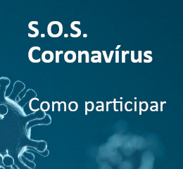 S.O.S Coronavírus - saiba como participar